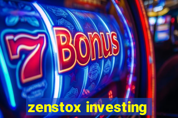 zenstox investing